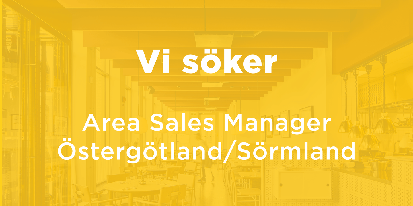 Vi söker Area Sales Manager Östergötland/Sörmland